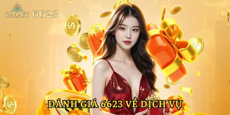 Đánh giá 6623 về dịch vụ