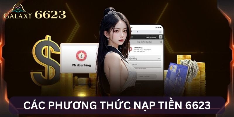 Các phương thức nạp tiền 6623