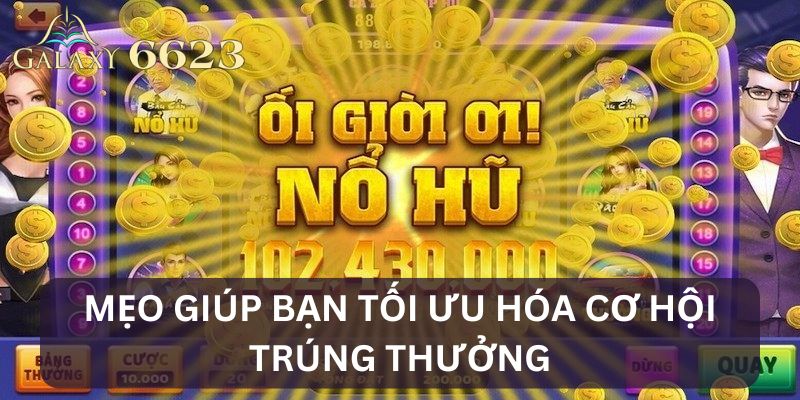 Mẹo quay hũ tặng tiền